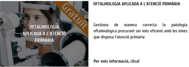 Oftalmologia aplicada a l’Atenció Primària